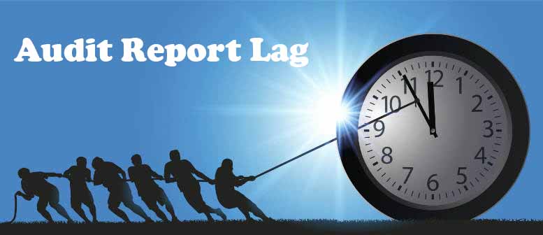 تعریف تاخیر گزارش حسابرس : تعریف مفهومی و نحوه اندازه گیری تاخیر گزارش حسابرس